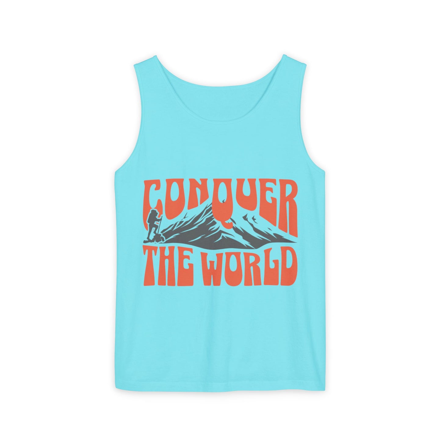 Unisex Garment-Dyed Tank Top Conquer the World