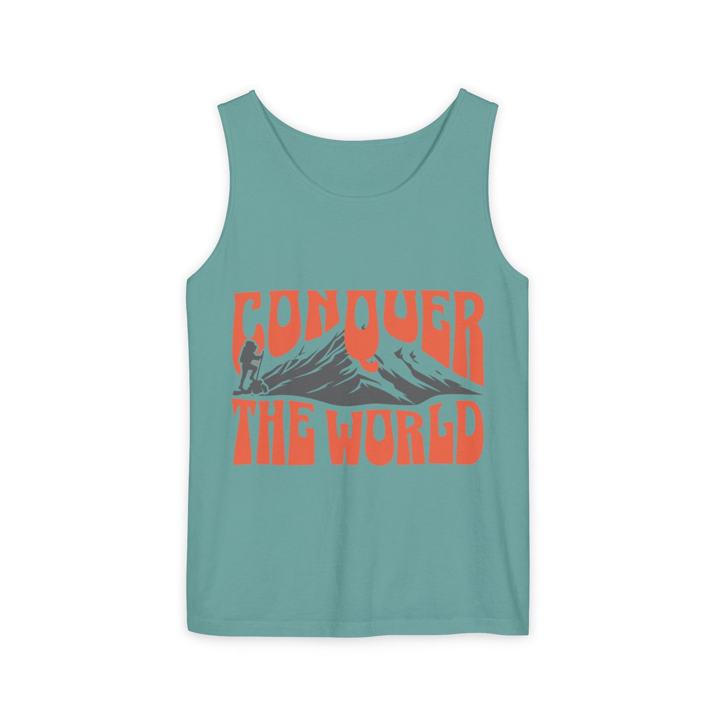 Unisex Garment-Dyed Tank Top Conquer the World