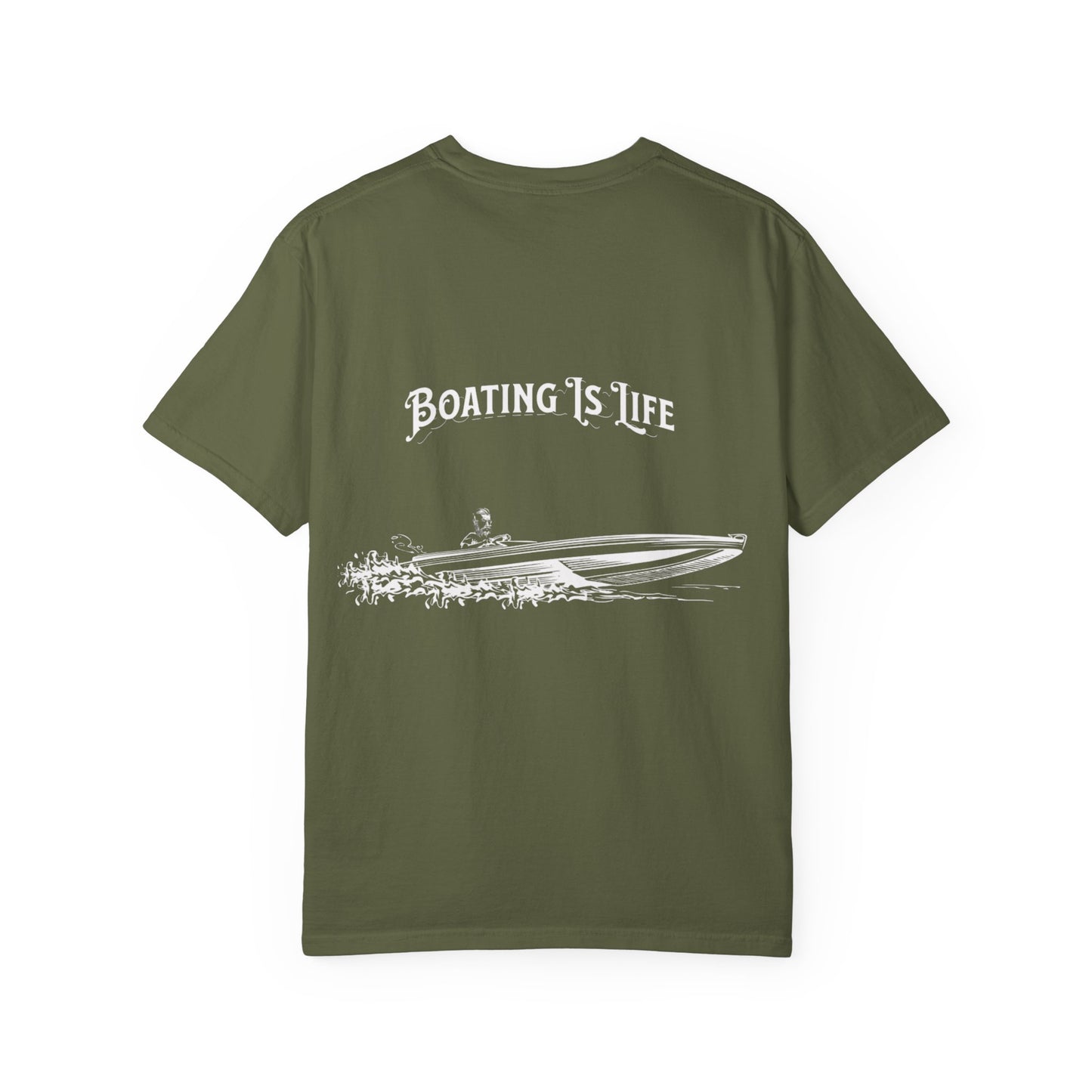 Boating is Life Unisex Garment-Dyed T-Shirt