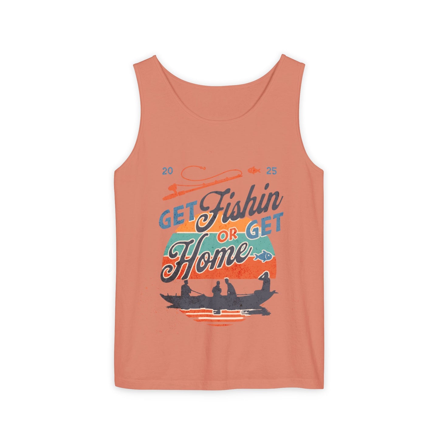 Get Fishin' or Get Home Unisex Tank Top