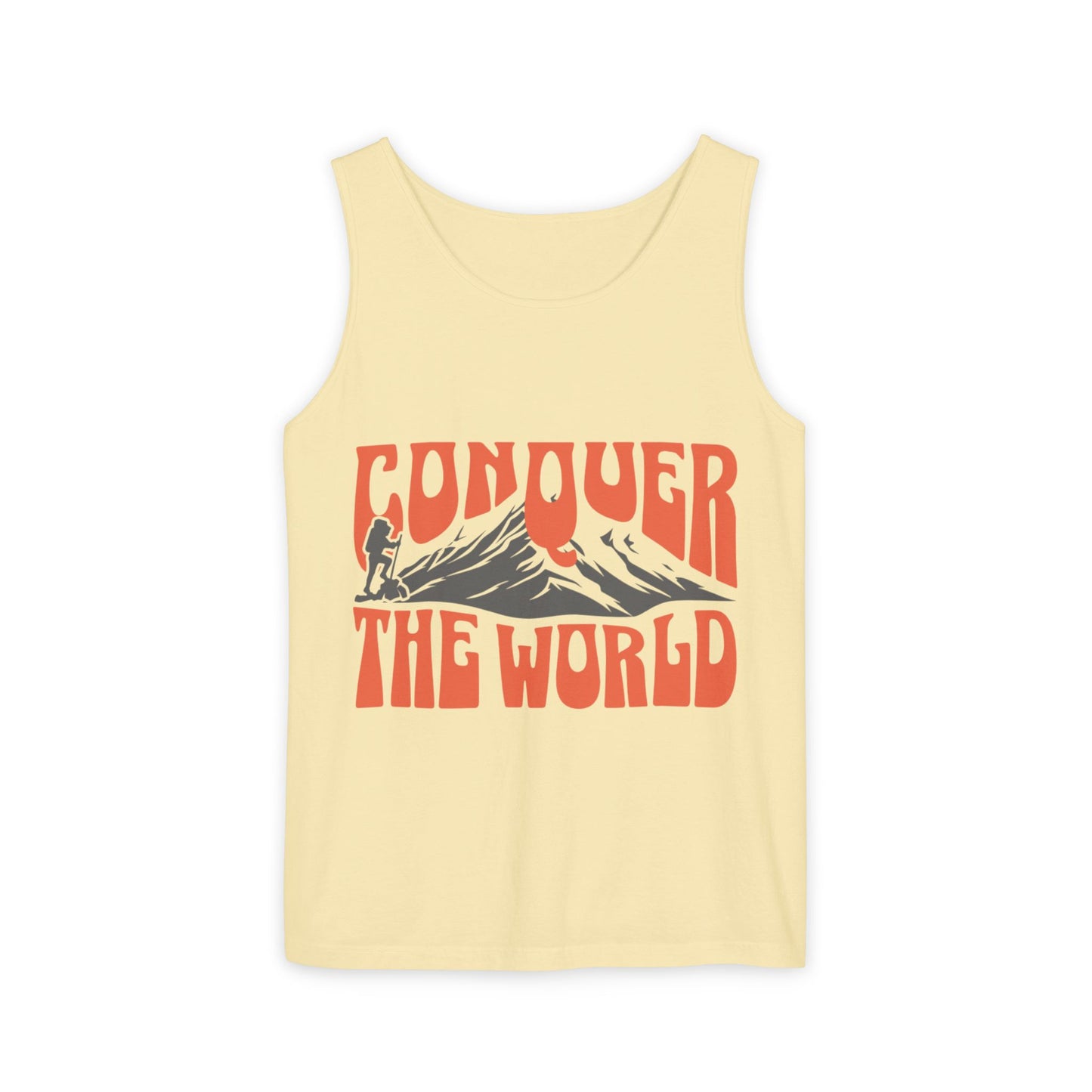 Unisex Garment-Dyed Tank Top Conquer the World