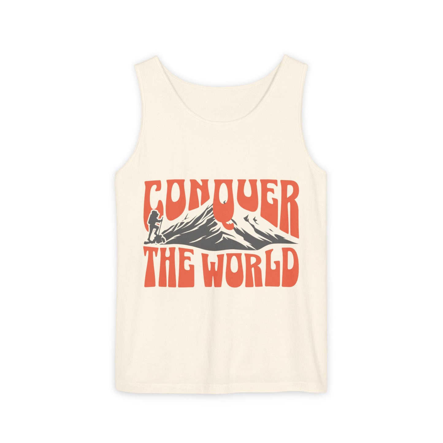 Unisex Garment-Dyed Tank Top Conquer the World