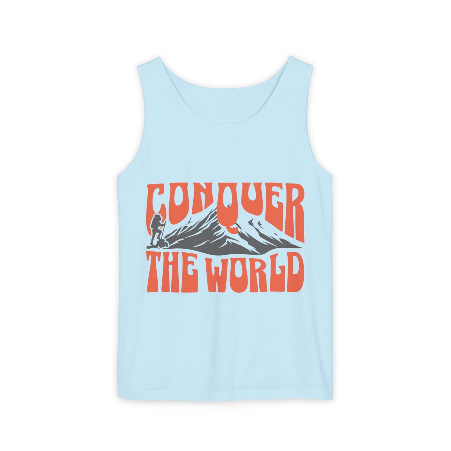 Unisex Garment-Dyed Tank Top Conquer the World