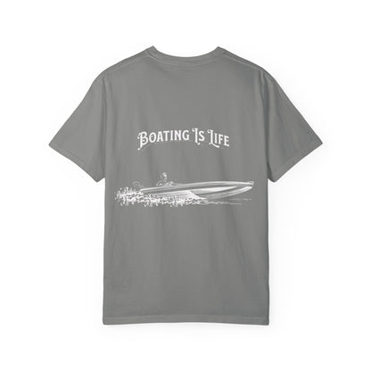 Boating is Life Unisex Garment-Dyed T-Shirt