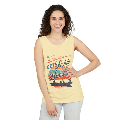 Get Fishin' or Get Home Unisex Tank Top