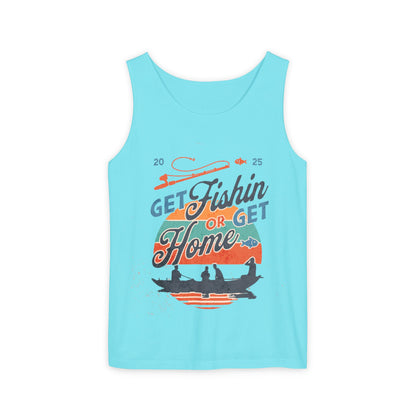 Get Fishin' or Get Home Unisex Tank Top