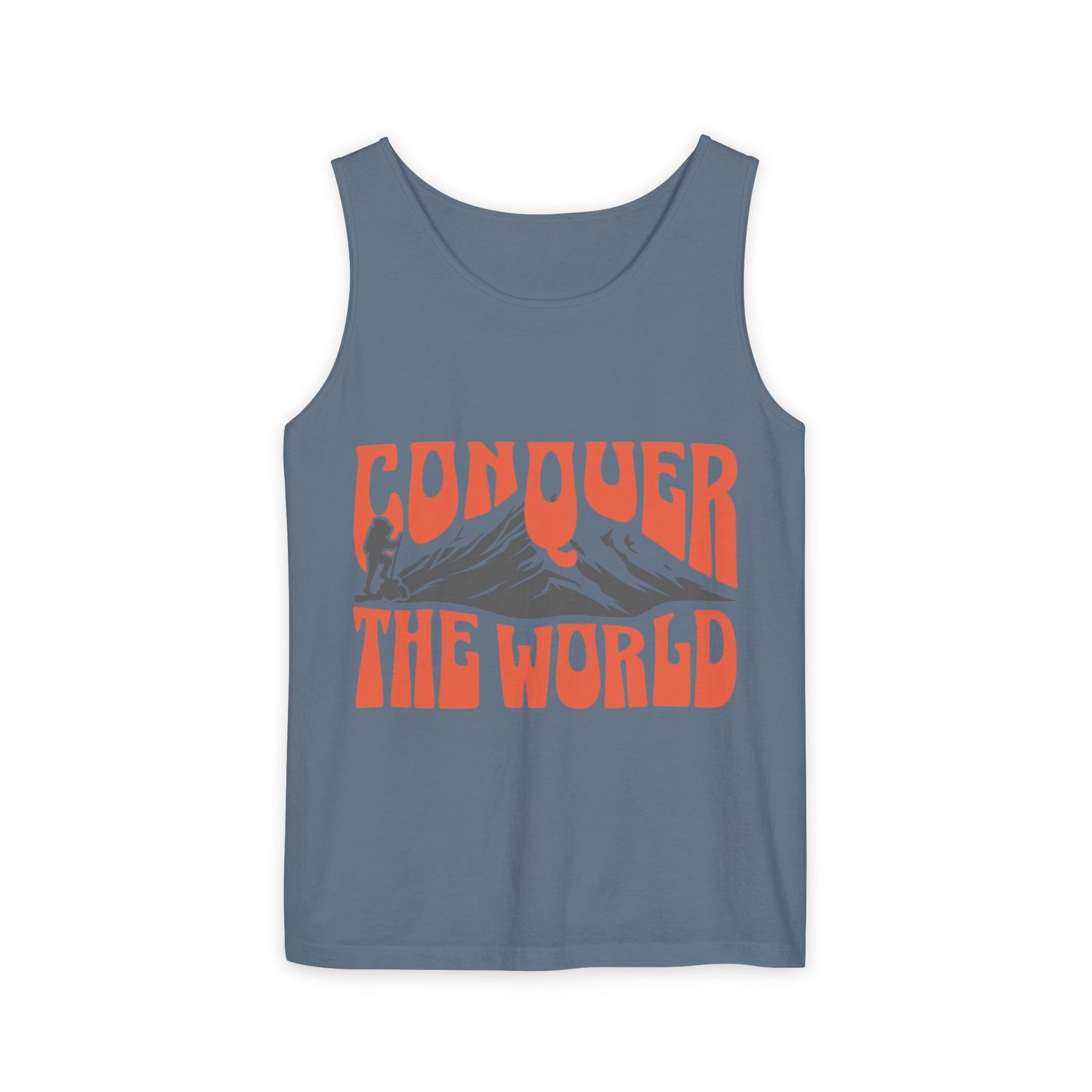 Unisex Garment-Dyed Tank Top Conquer the World