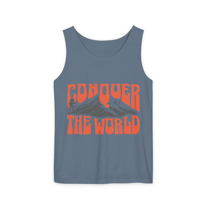 Unisex Garment-Dyed Tank Top Conquer the World