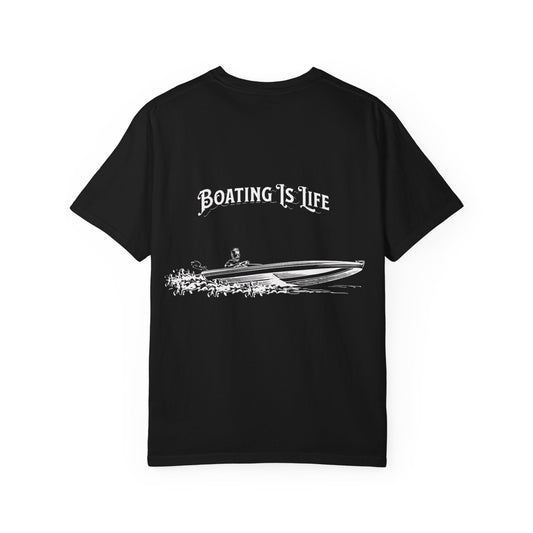 Boating is Life Unisex Garment-Dyed T-Shirt