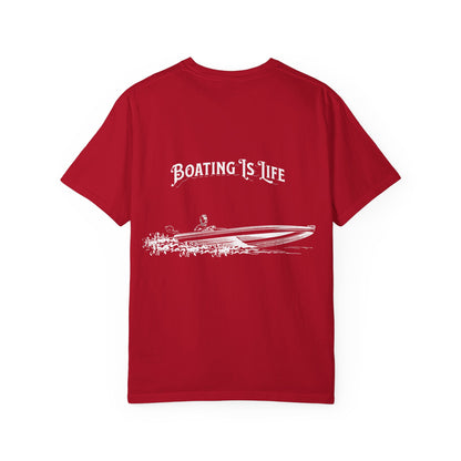 Boating is Life Unisex Garment-Dyed T-Shirt