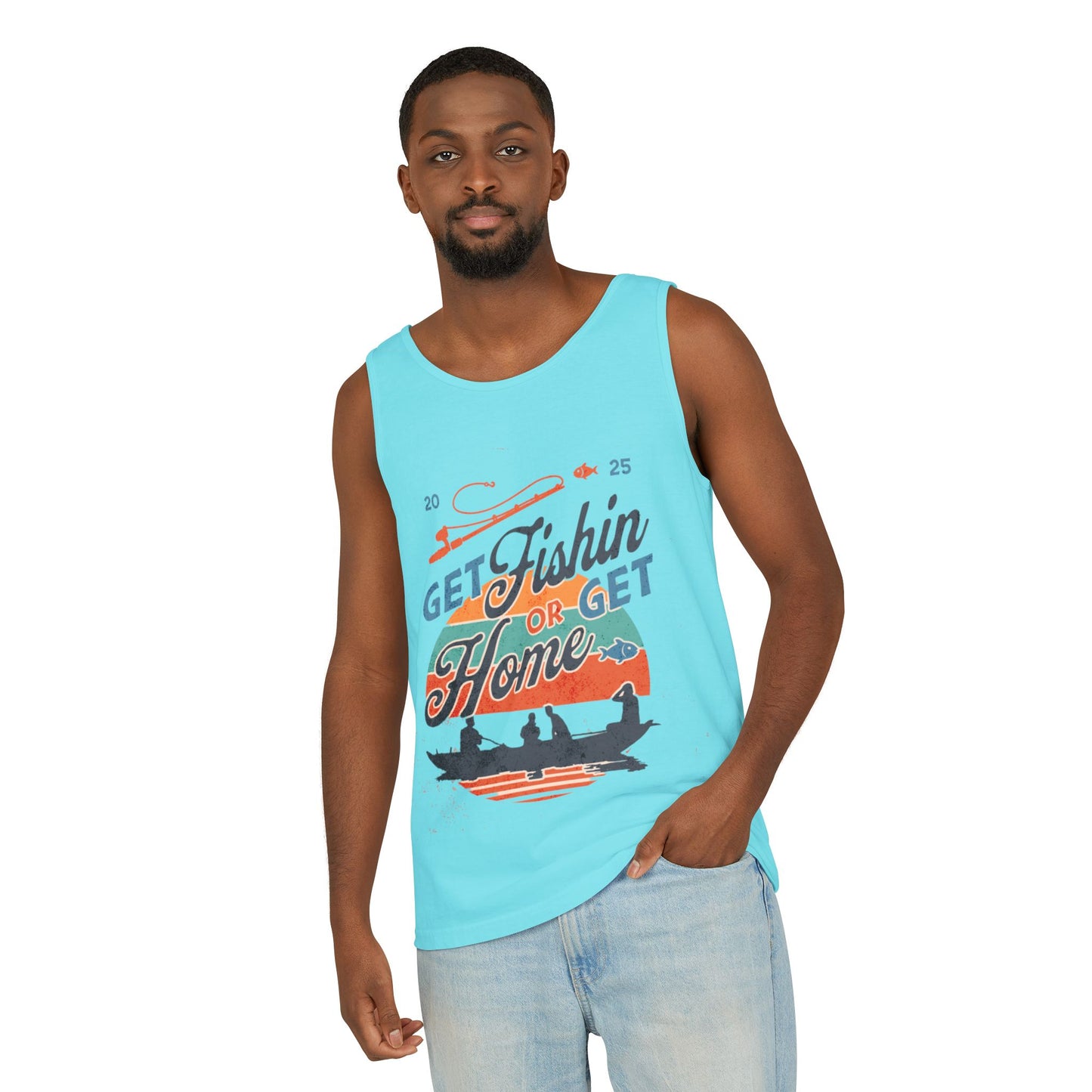 Get Fishin' or Get Home Unisex Tank Top